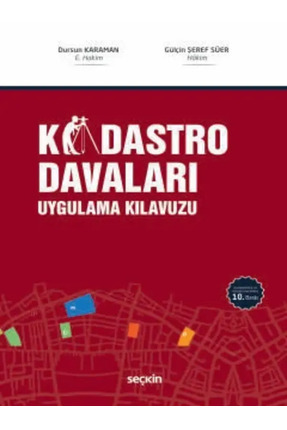 Seçkin Yayıncılık Kadastro Davaları Uygulama Kılavuzu Dursun Karaman,Gülçin Ş...