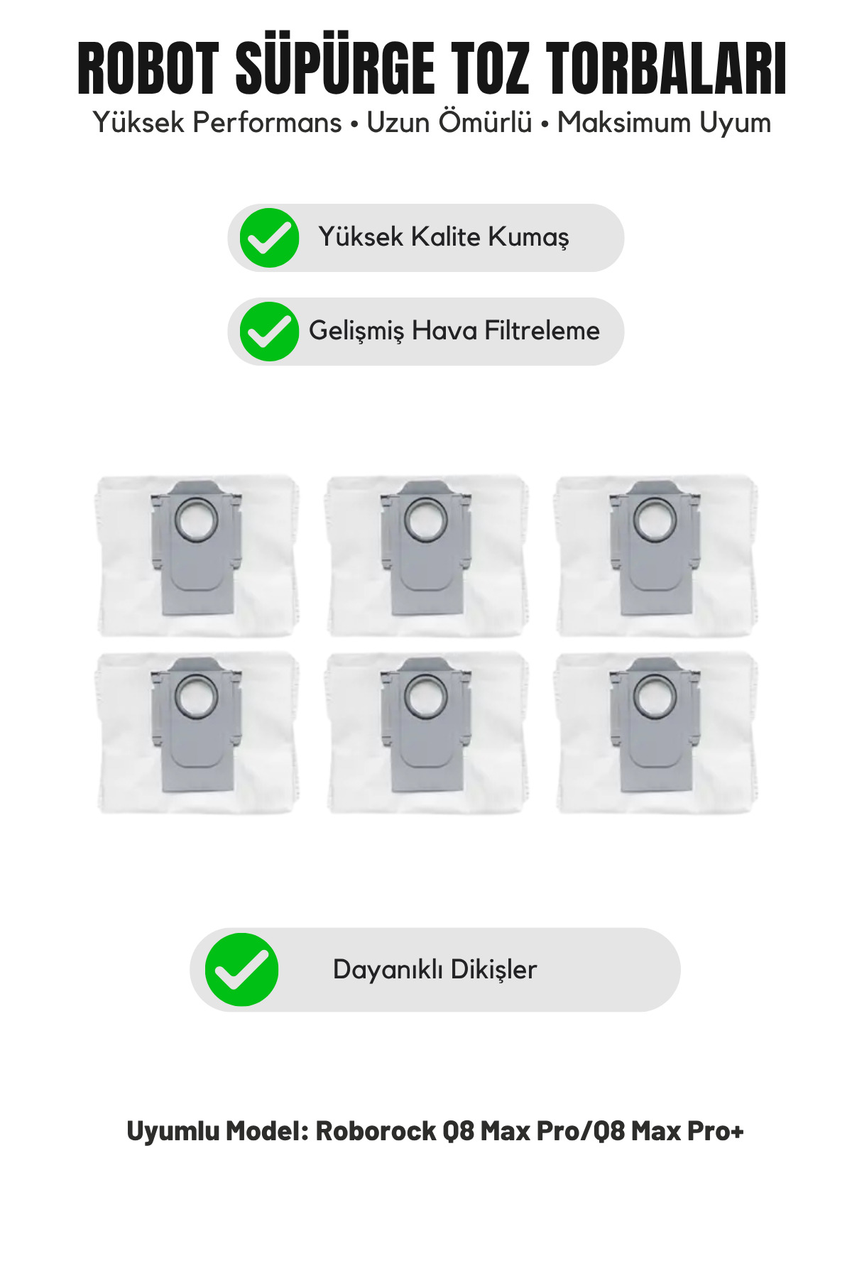 Asgard Grup Roborock Q8 Max Pro/Q8 Max Pro+ ile Uyumlu 6'lı Toz