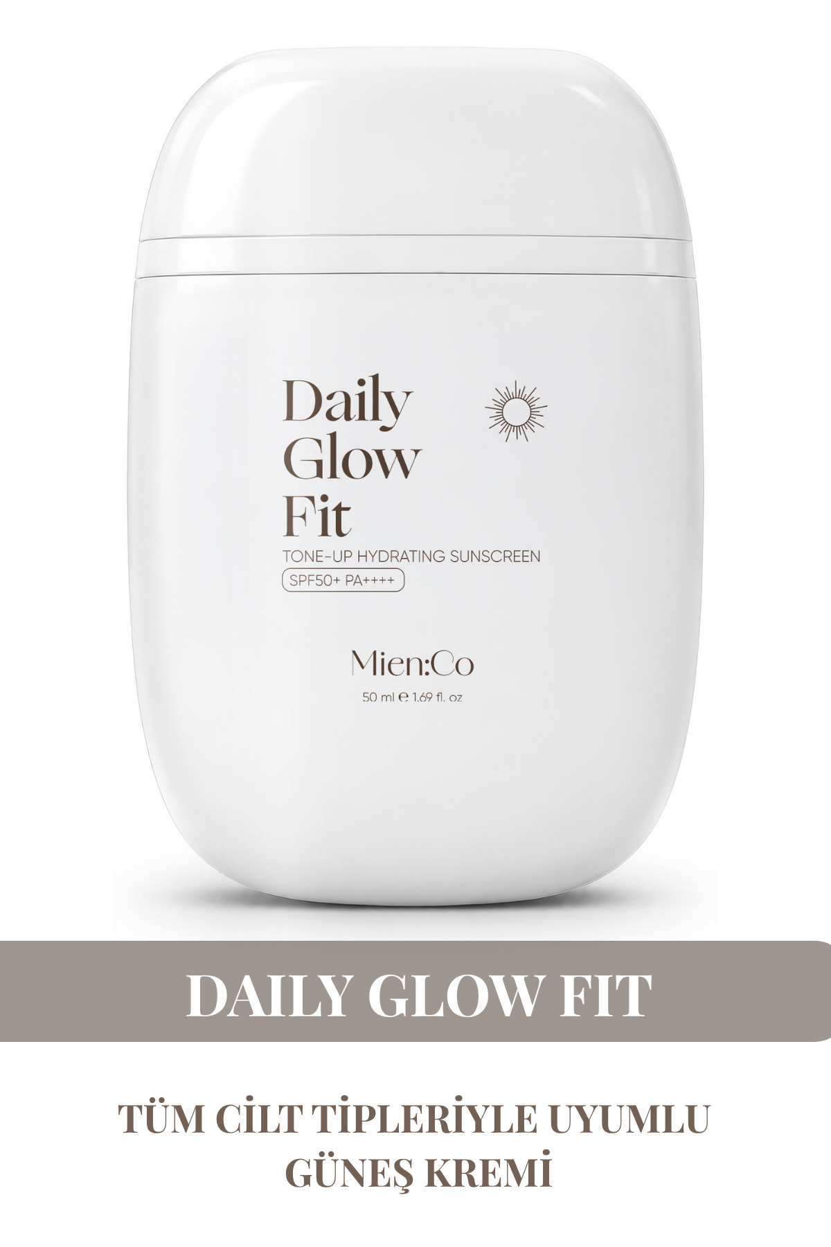 Mien:Co Daily Glow Fit Ton Eşitleyici Aydınlatıcı & Nemlendirici Leke Karşıtı Tone-Up Güneş Kremi +50 SPF | 50 ml