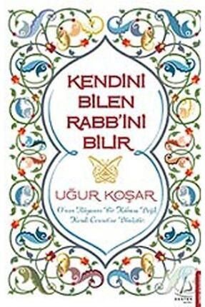 Kendini Bilen Rabbini Bilir, Uğur Koşar, Destek 9786054771684