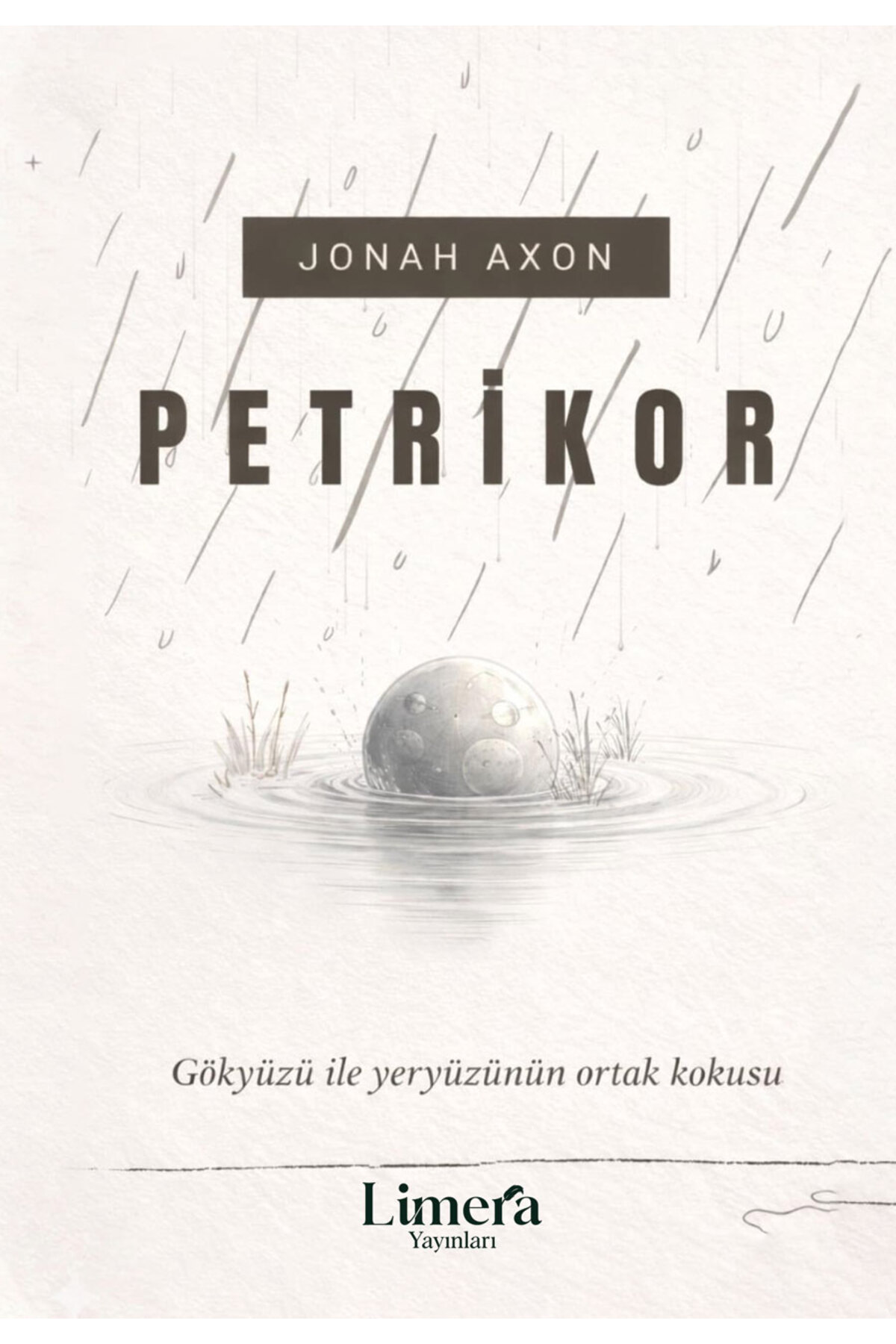 Limera Yayınları Petrikor - Jonah Axon - Fiyatı, Yorumları
