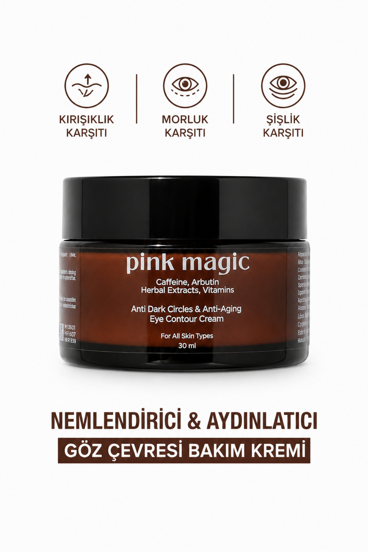 pink magic Göz Çevresi Bakım Kremi / Kırışıklık & Morluk & Şişkinlik Karşıtı / Aydınlatıcı & Onarıcı