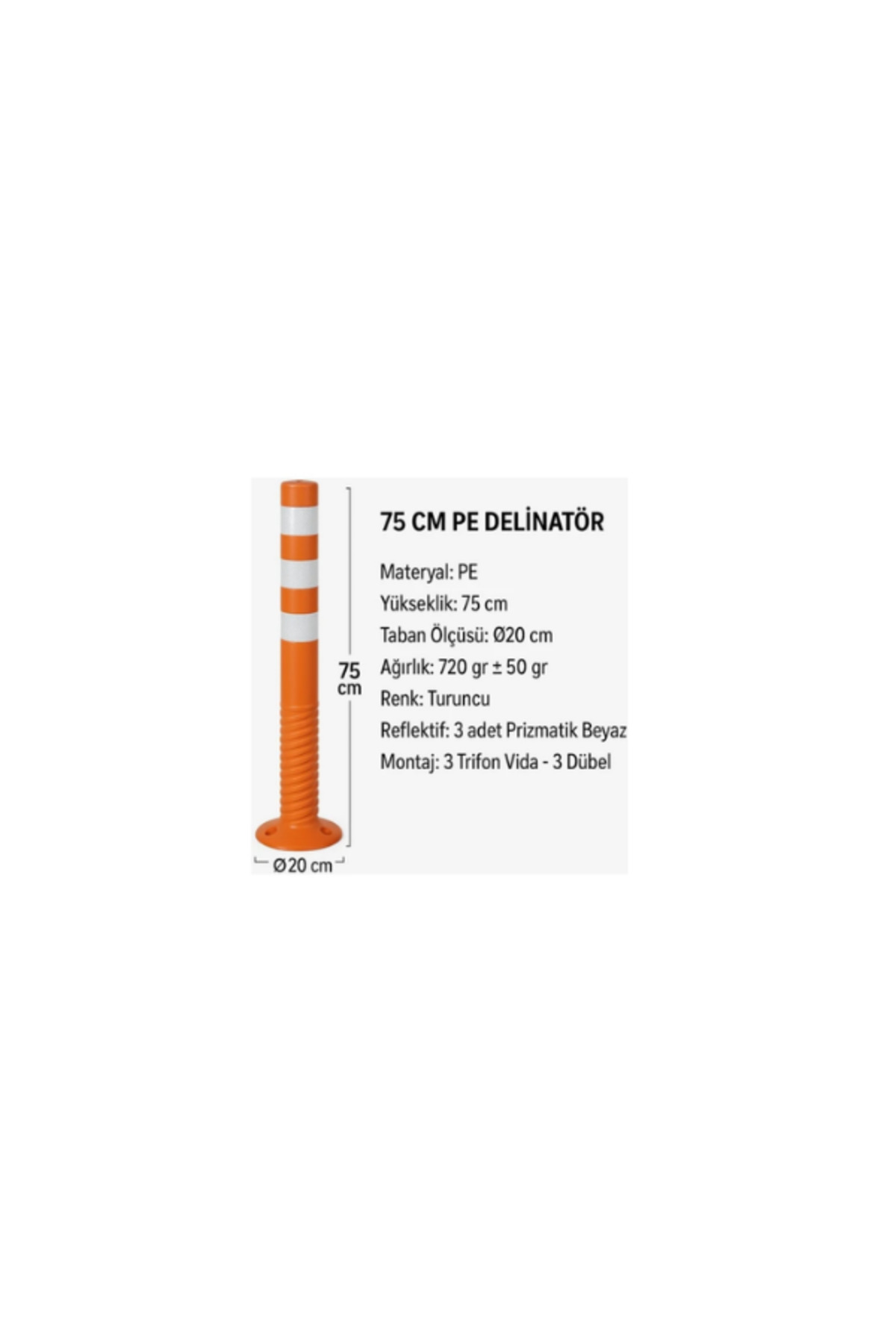 75 cm Pe Delinatör 2