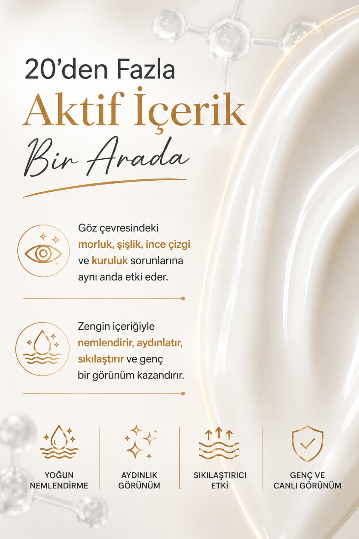 Göz Çevresi Bakım Kremi / Kırışıklık & Morluk & Şişkinlik Karşıtı / Aydınlatıcı & Onarıcı — تصویر 3 از 9