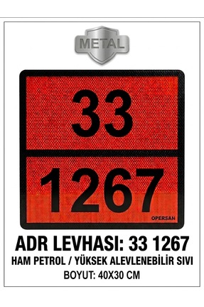 opersan ADR Tehlikeli Madde Levhası 33 1267 (Petrol / Petrol Ürünleri) Prisma...