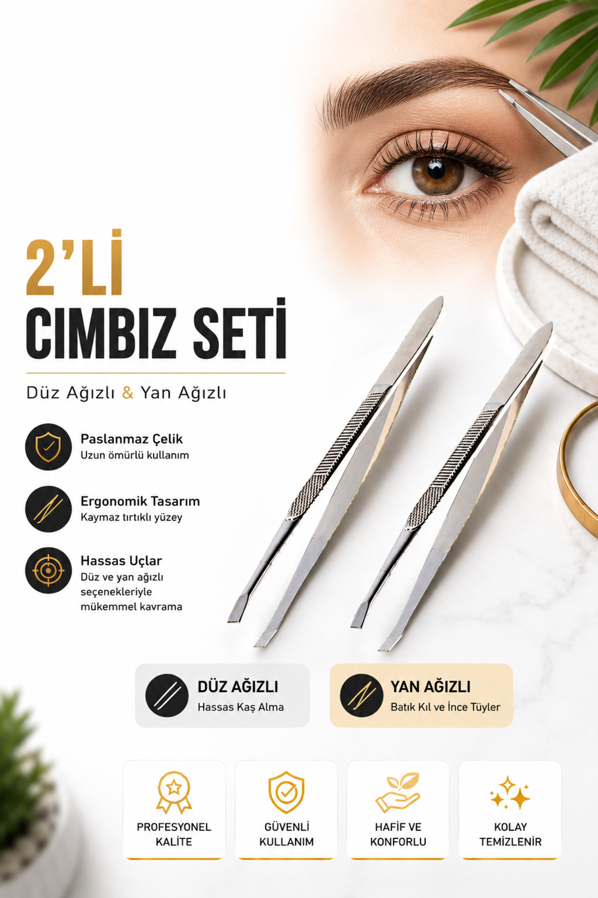 HerkeseUygun Profesyonel 2'li Cımbız Seti Düz ve Yan Ağızlı