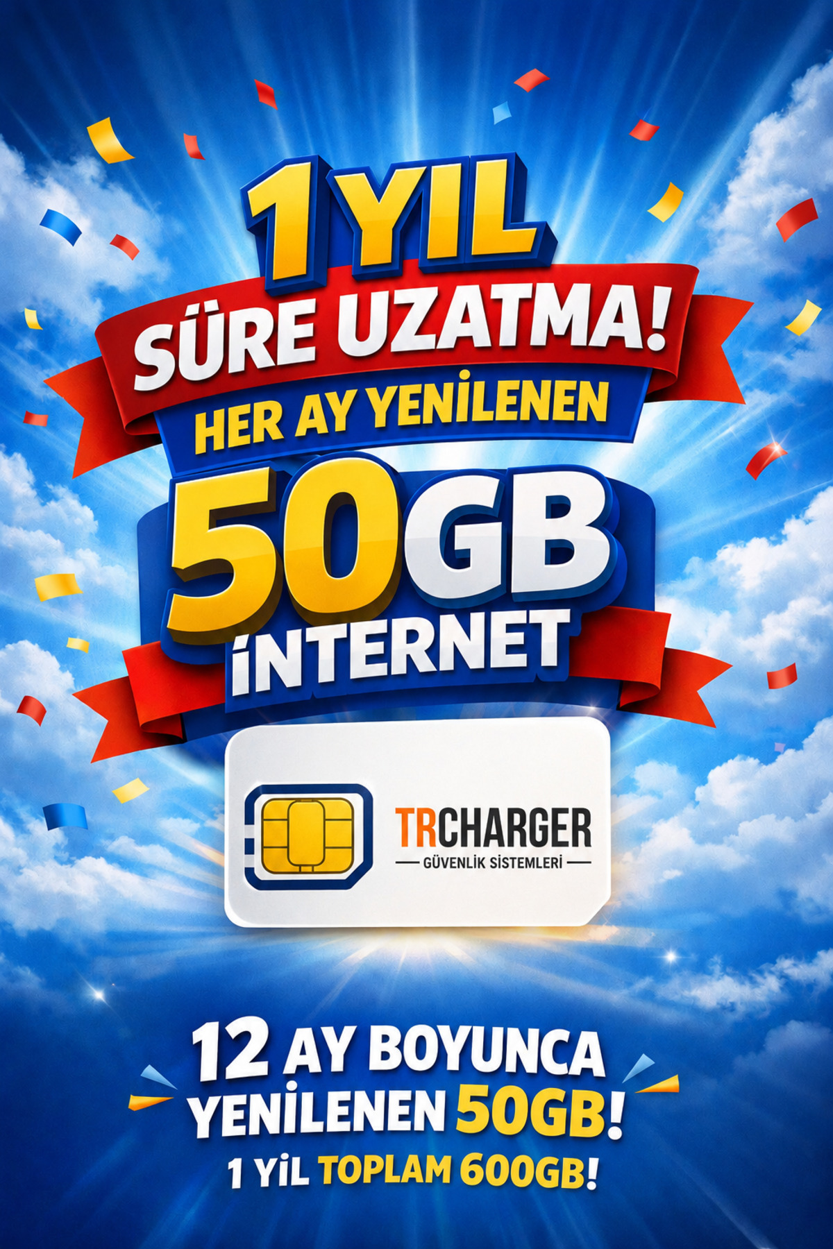 TRCharger Sim Kart Hattı 1 Yıl Süre Uzatma – Aylık 50GB İnternet – 12 Ay 600GB Paketi