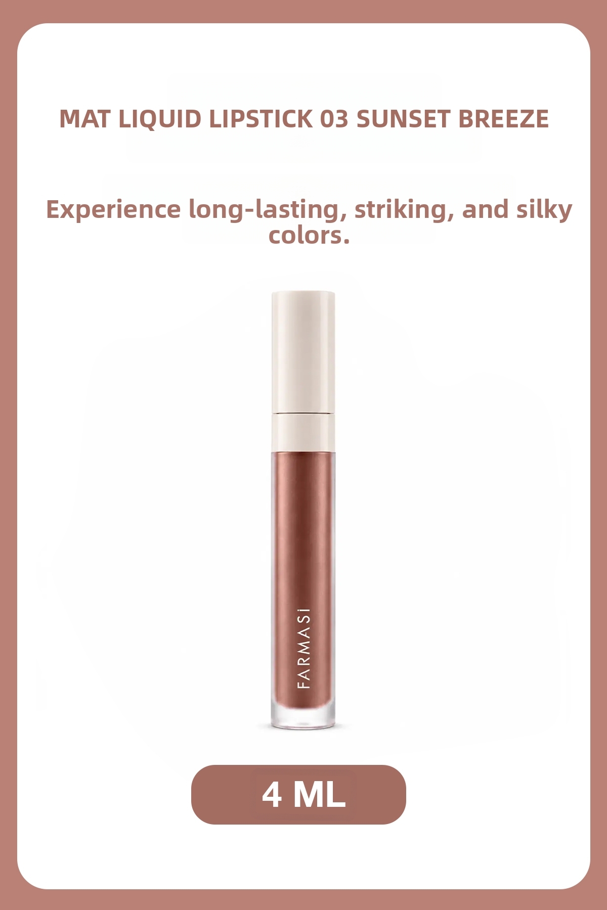 Farmasi Long-Lasting Velvety Texture Matte Liquid Lipstick | 03 Sunset Breeze