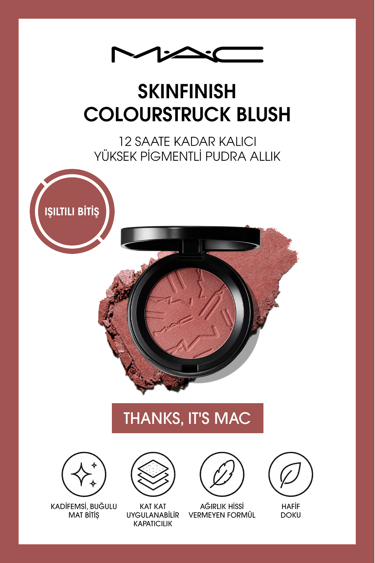 Mac Skinfinish Colourstruck Blush 12 Saate Kadar Kalıcı, Yüksek Pigmentli Pudra Allık - Thanks It