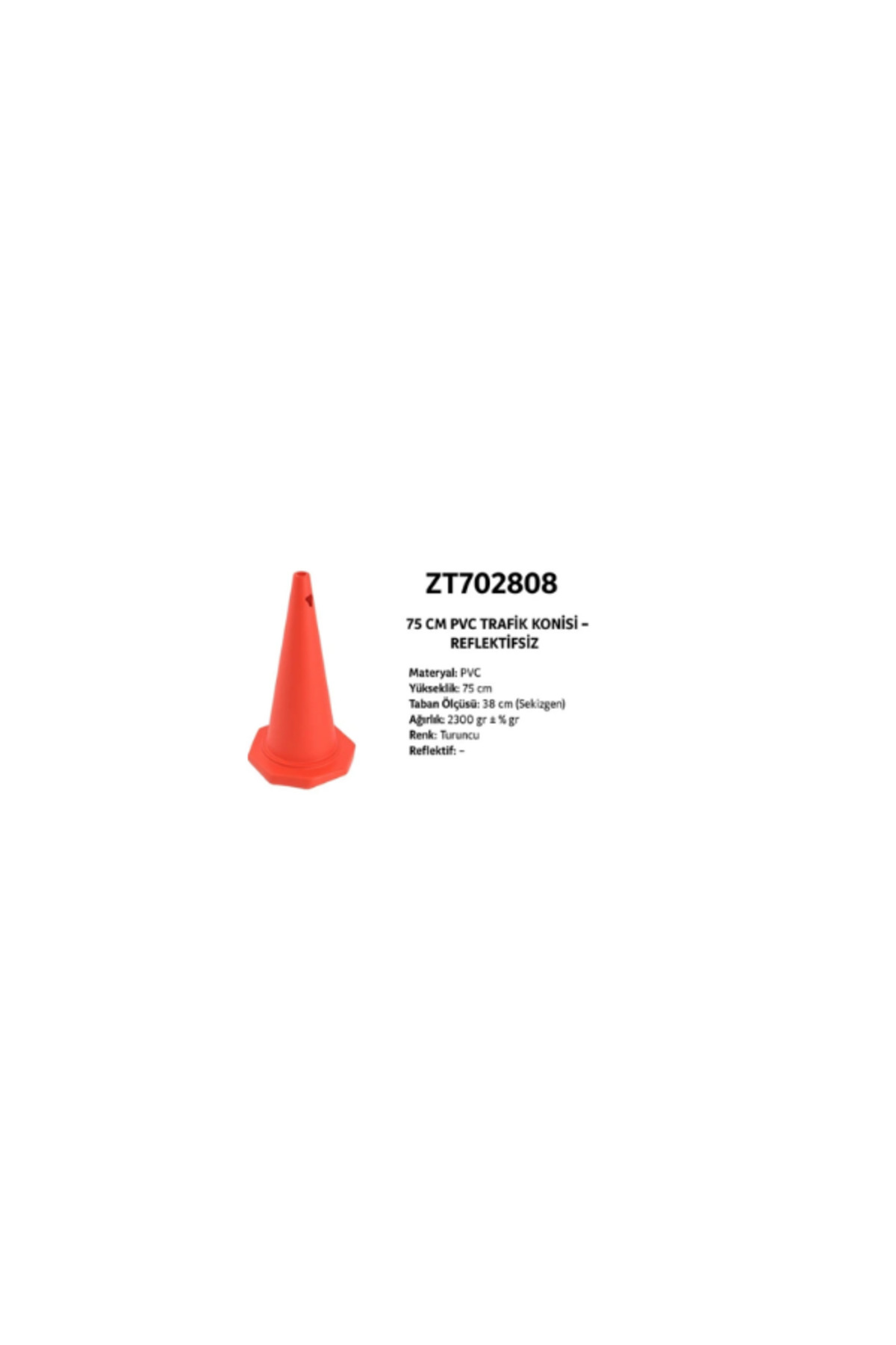 ZT702808 – 75 cm Pvc Trafik Konisi | Reflektifsiz 2