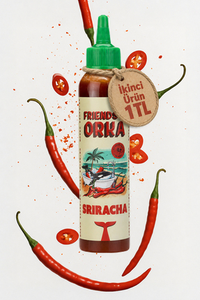 FRIENDS OF ORKA Sriracha Acı Biber Sosu 265gr – 11k Scoville Doğal Acı Sos
