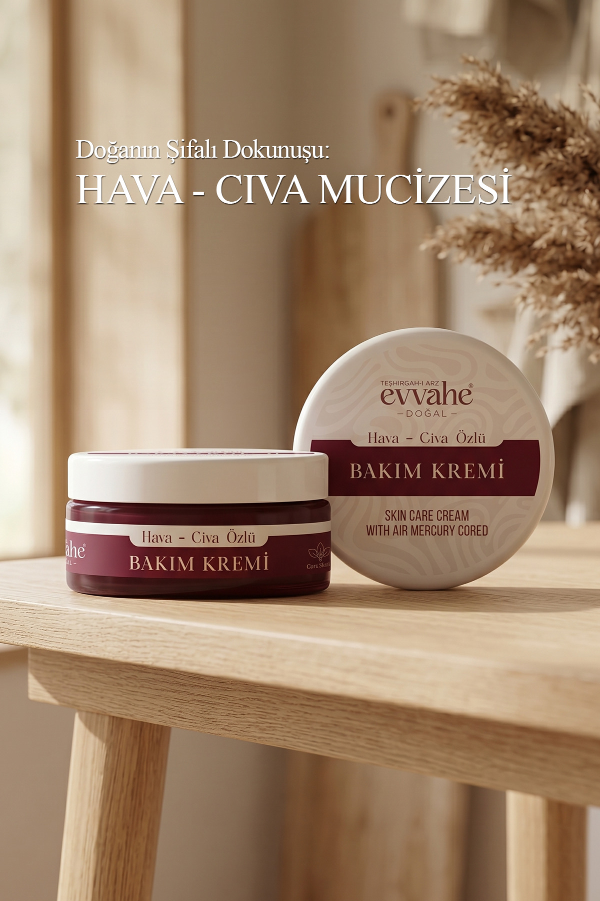 EVVAHE DOĞAL Hava Civa Kremi — EVH103446KRM