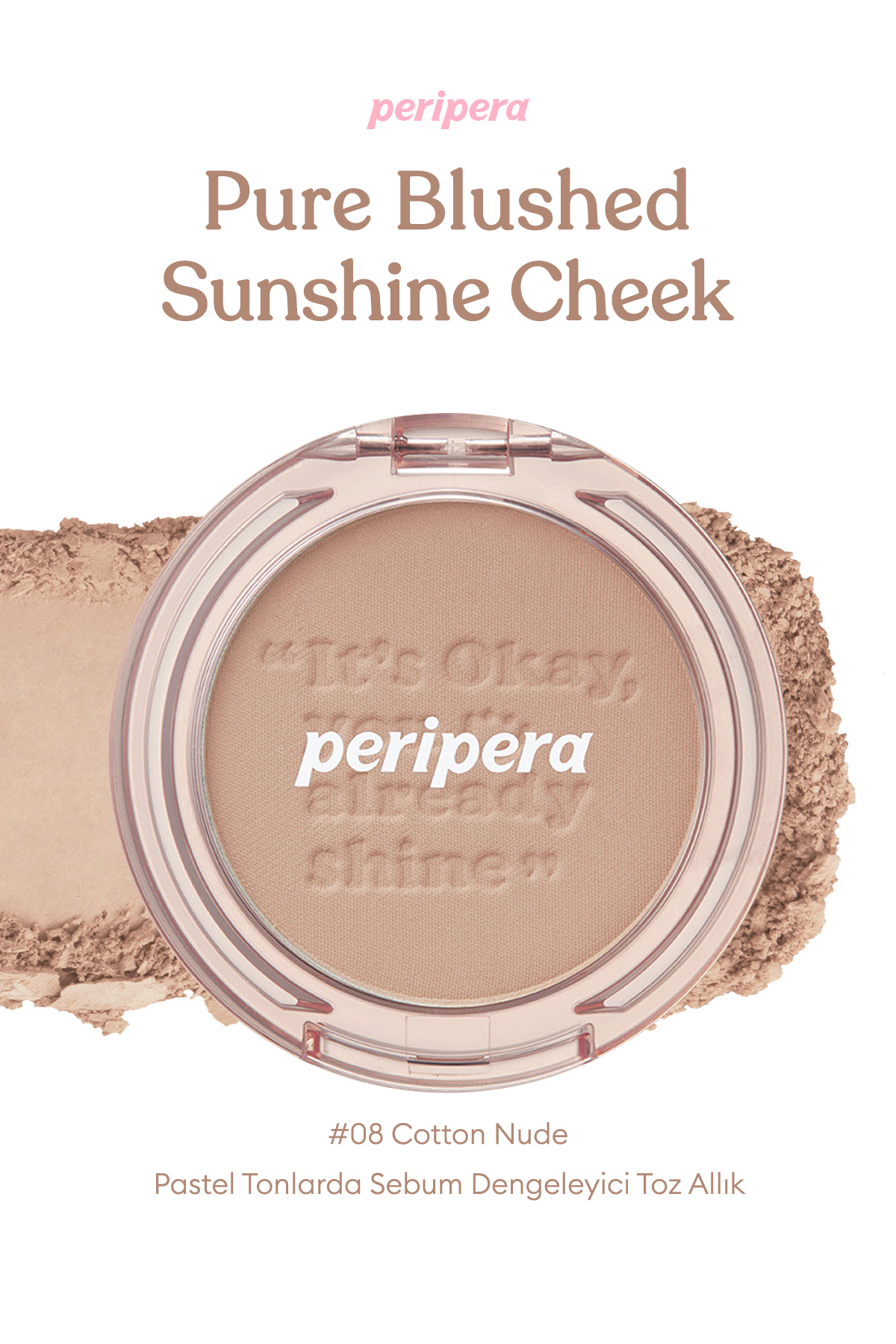 PERIPERA Pastel Tonlarda Sebum Dengeleyici Toz Allık PERIPERA Pure Blushed Sunshine Cheek (08 Cotton Nude) — بژ 6326