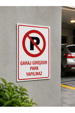 KORKMAZ GROUP Levha Garaj Girişidir Park Yapılmaz PVC Uyarı İkaz Levhası 25x3...