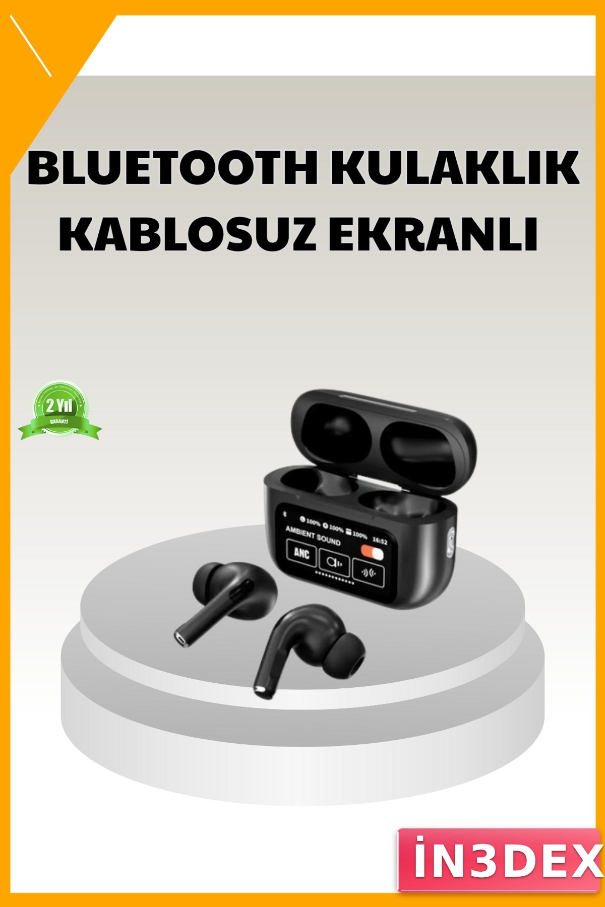 Kablosuz Kulak İçi Kulaklık Bluetooth 5.3 ANC Dijital Ekran Uzun Pil