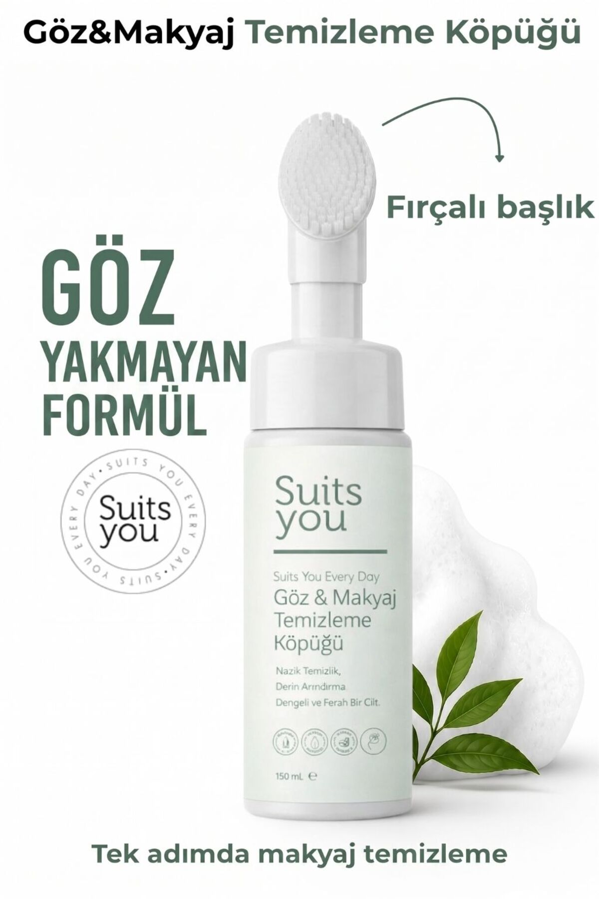 suitsyou Soft Göz&Makyaj&Yüz Temizleme Köpüğü-Göz Yakmayan-Kaş-Kirpik-Göz Çevresi-Tüm Ciltler İçin- 150ml