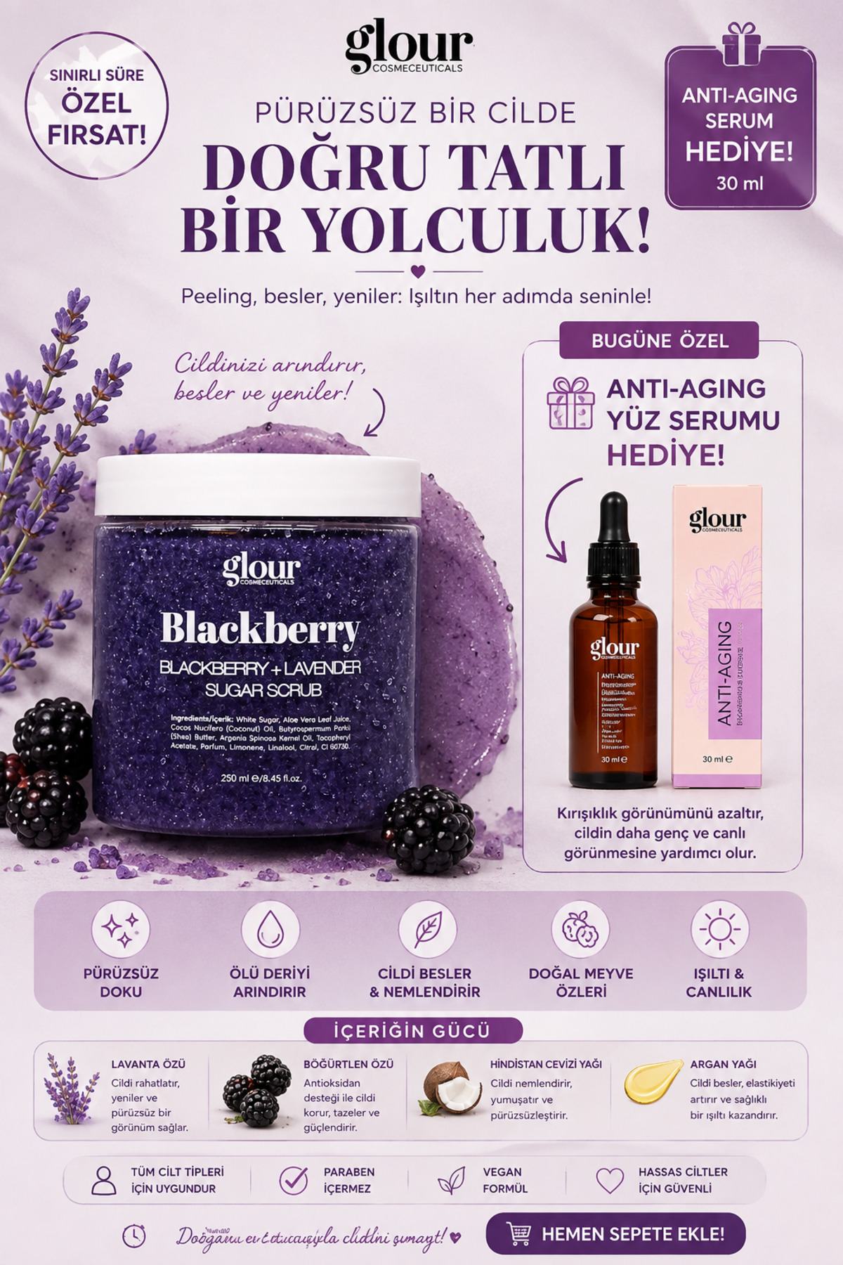 GLOUR Böğürtlen ve Lavanta Şeker Peelingi 250 ml + Anti Aging Serum Hediyeli — 8681734024177