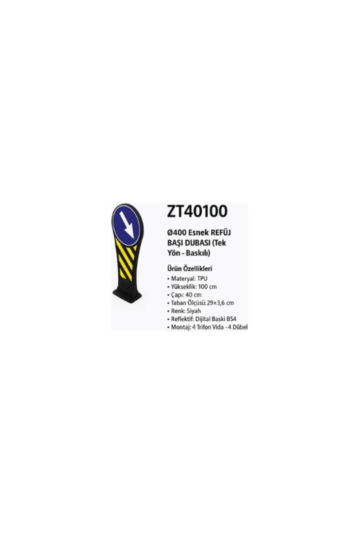 Ø400 Esnek Refüj Başı Dubası (Tek Yön – Baskılı)