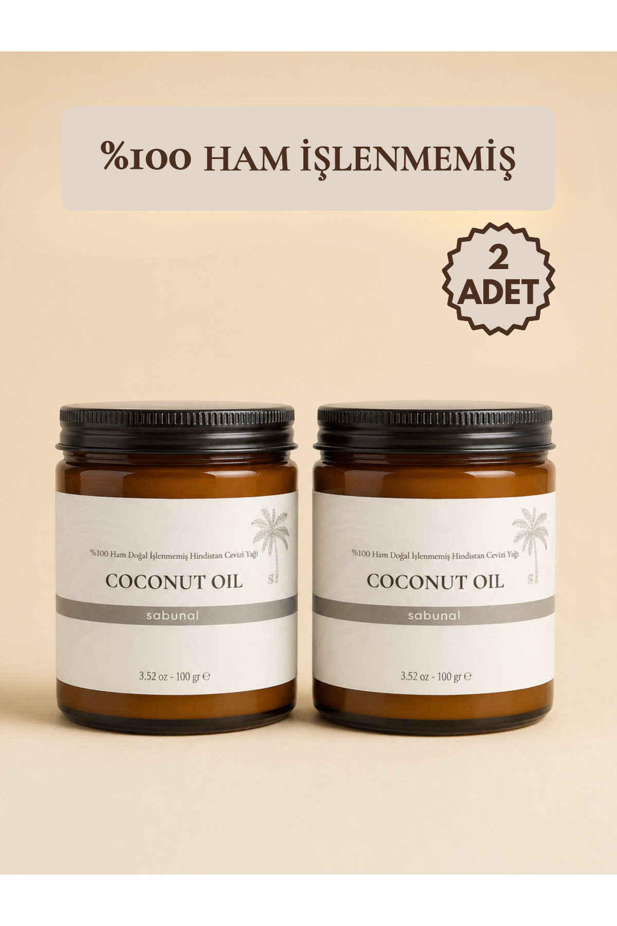 Hindistan Cevizi Yağı 2 Adet - Soğuk Sıkım Ham Işlenmemiş Raw Virgin Coconut Oil 100 gr — S24COCO2