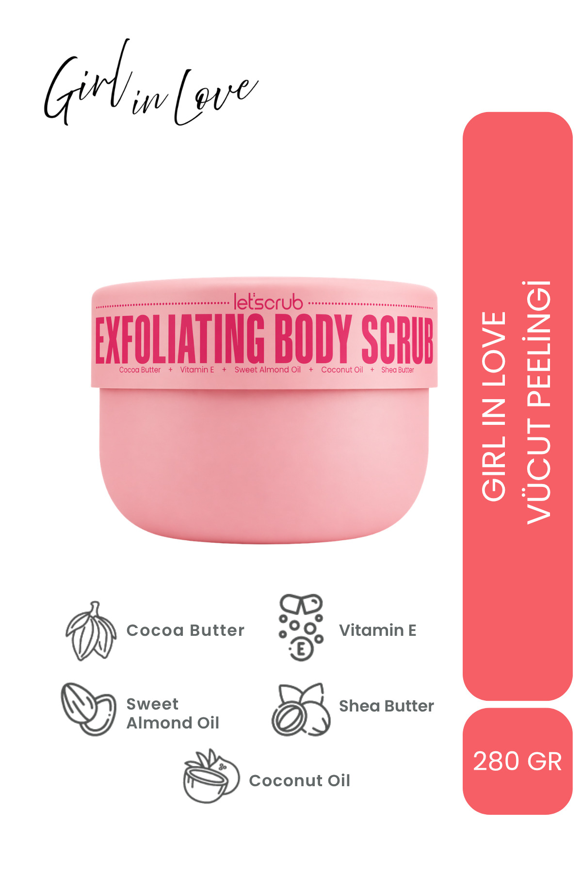 LET'SCRUB Girl in Love Vücut Peelingi 5 Özel Bileşenli Body Scrub 280 Gr - Besleyici ve Nemlendirici — bodyscrub-girlinlove