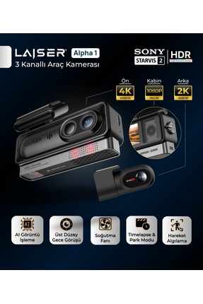 Laiser Alpha 1 4K Araç İçi Kamera 3 Kanallı | Sony IMX678 | GPS + Wi-Fi + Par...