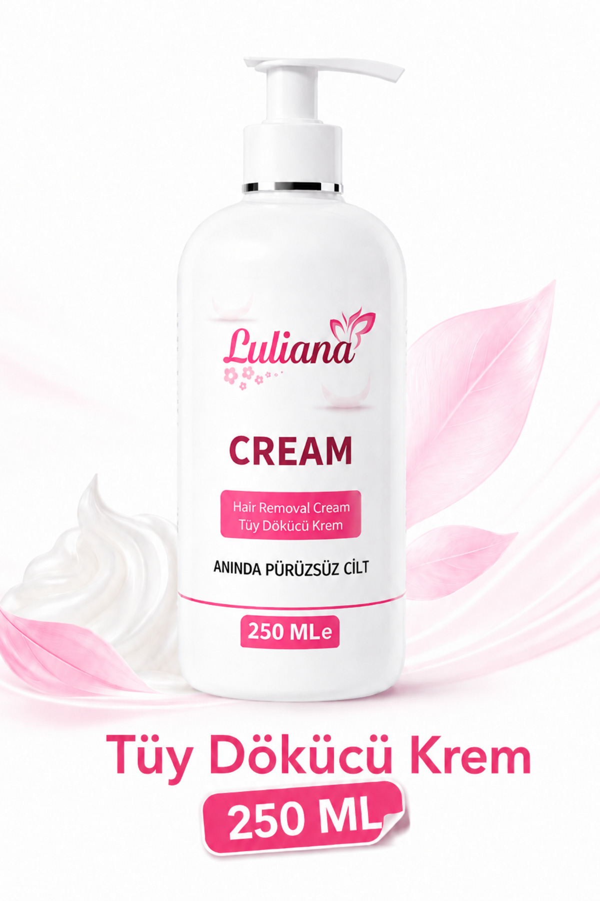 Luliana Tüy Dökücü Krem 250 ml Hassas Ciltlere Uygun Kolay Kullanım Pürüzsüz Cilt Etkisi — HR5464784848