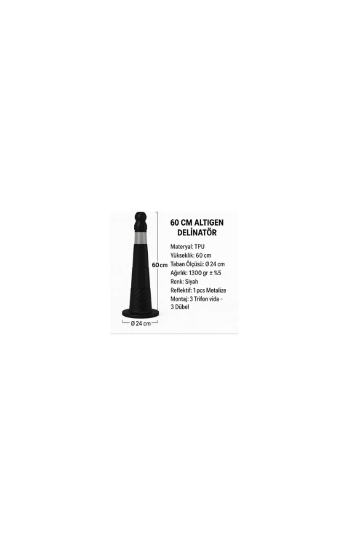 Altıgen Delinatör – Tek Reflektifli |60 cm