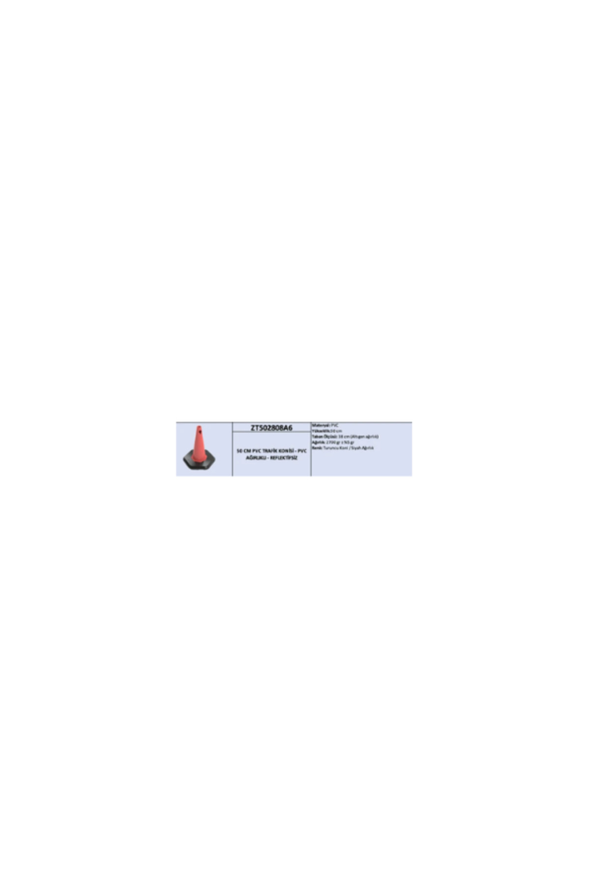 ZT502808A6 – 50 cm Pvc Trafik Konisi – Ağırlıklı, Reflektifsiz 2