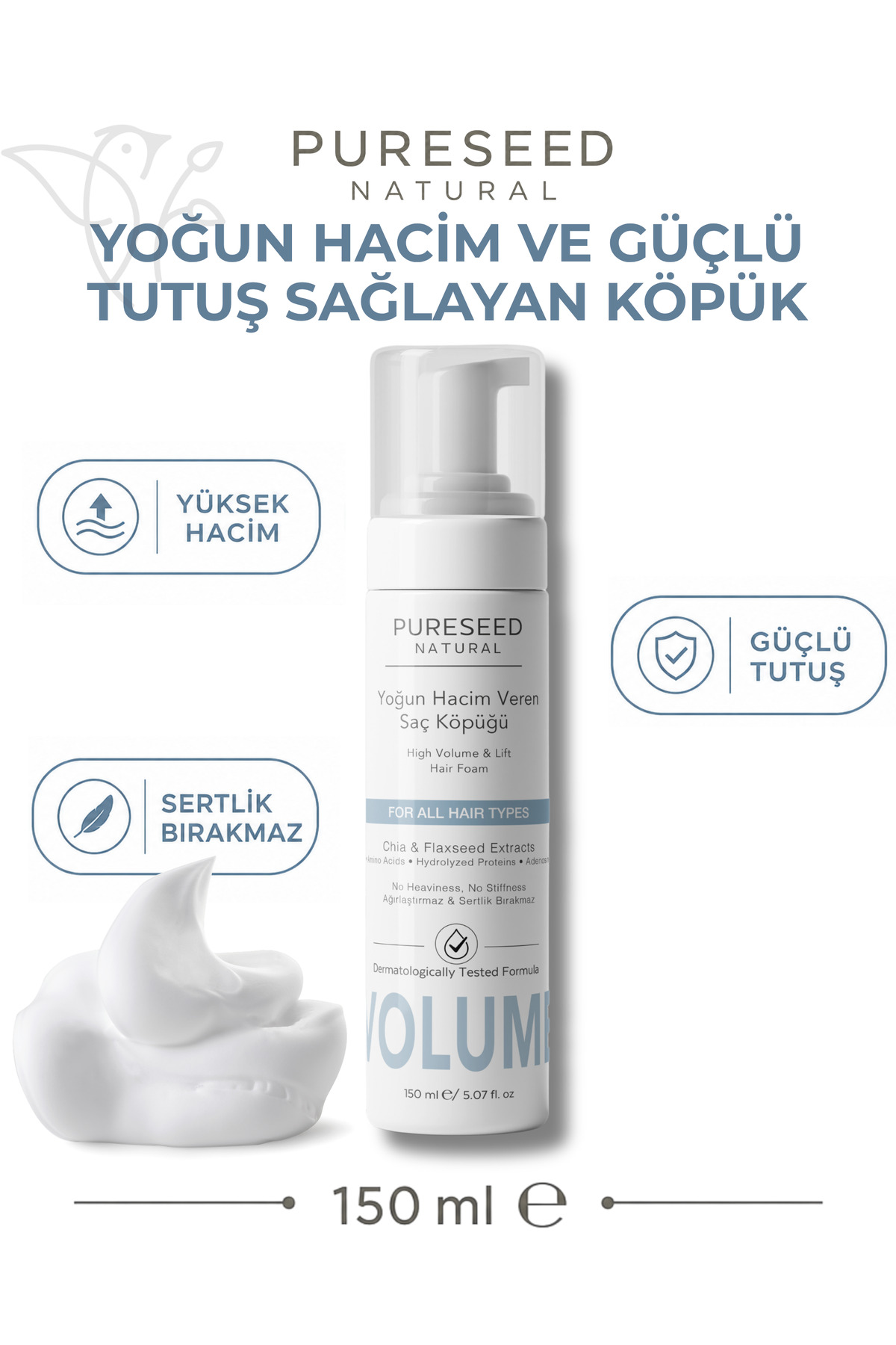 PURESEED NATURAL Yoğun Hacim ve Güçlü Tutuş Sağlayan Saç Hacim Köpüğü - 150ml — TYCA0C3C476760D083CCB8000
