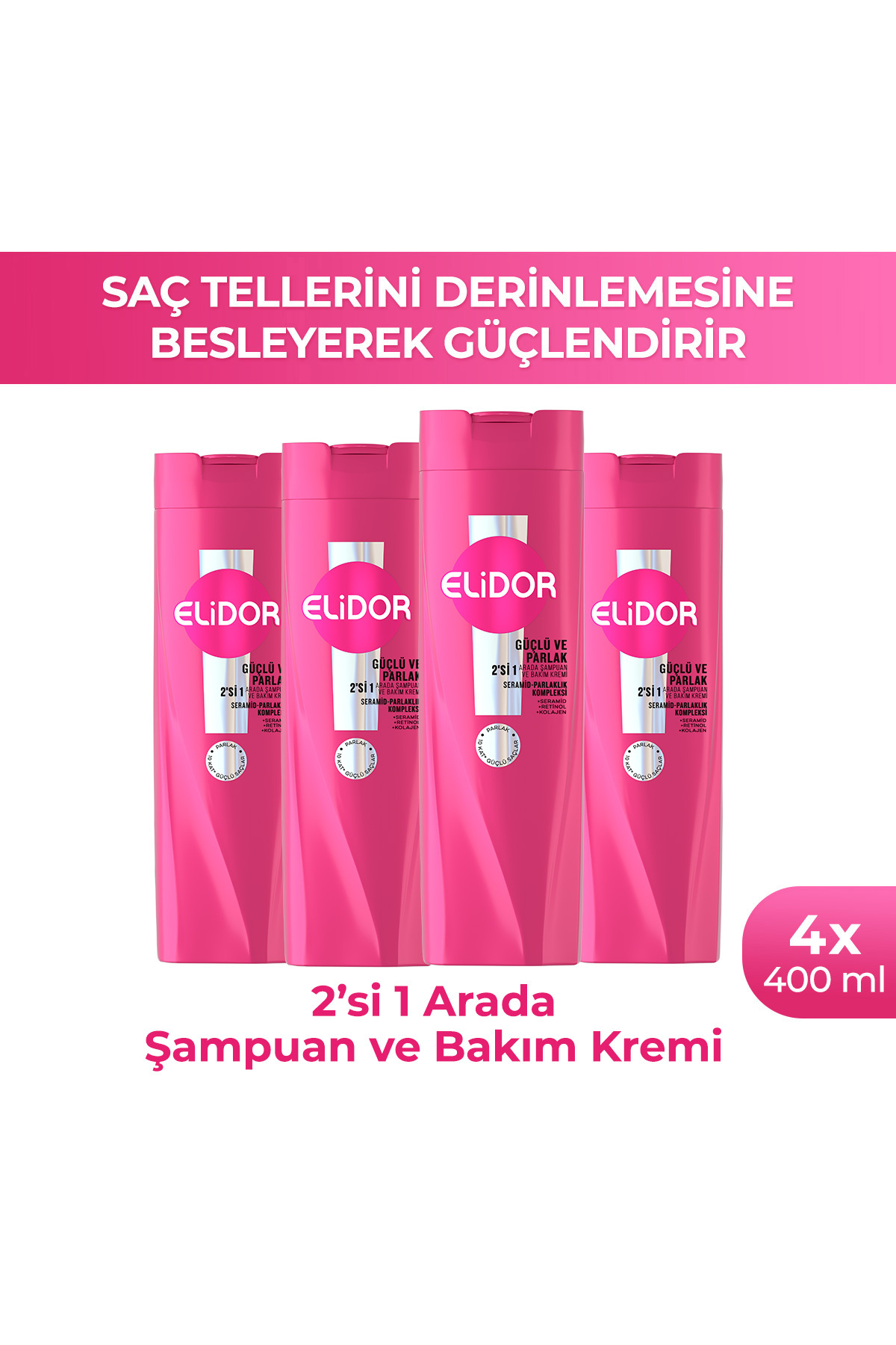 Elidor Şampuan ve Saç Bakım Kremi Güçlü ve Parlak 400 ml x4 — SET.UNİ.11232