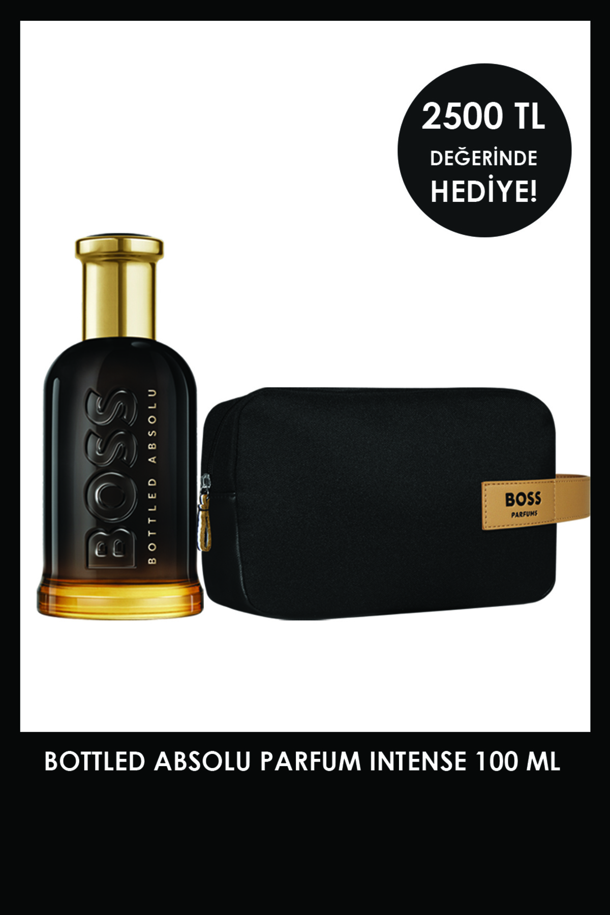 BOSS Bottled Absolu Parfum Intense 100 ml Erkek Parfüm + Çanta