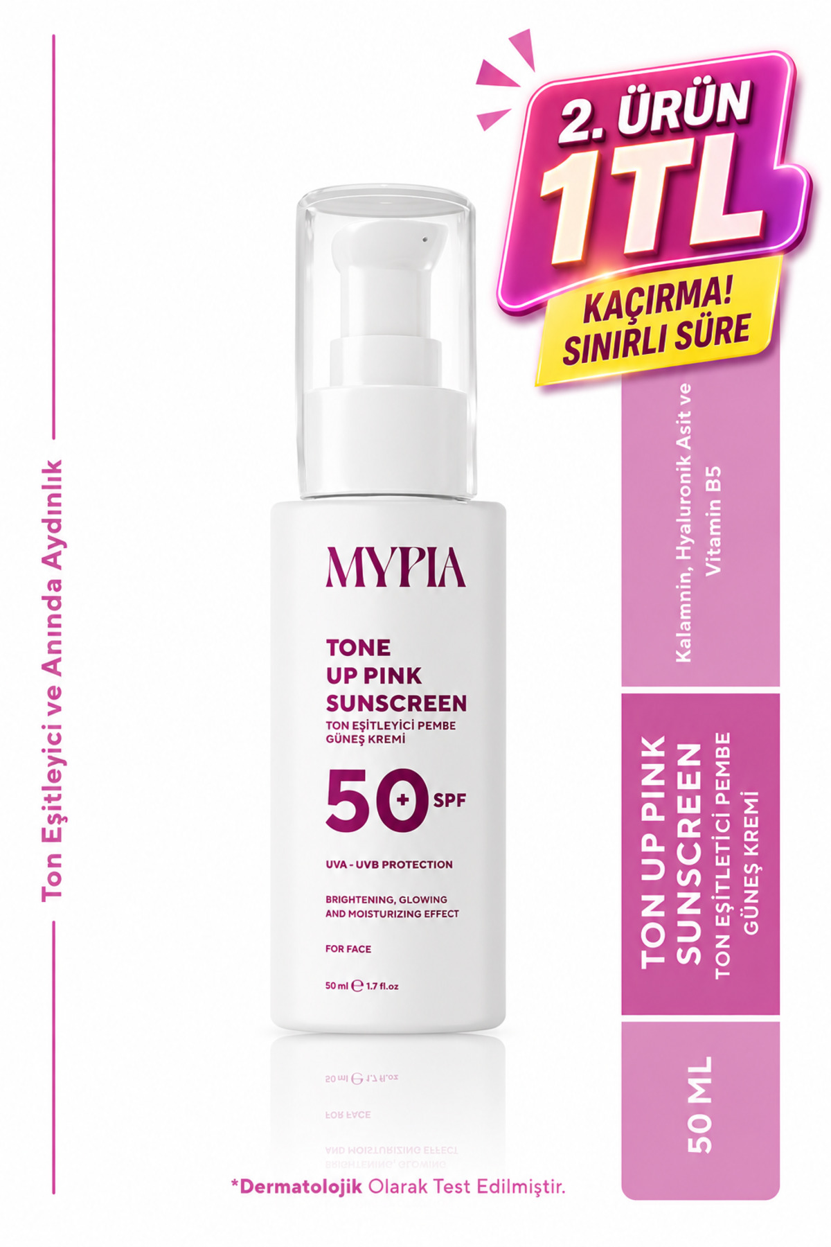 Mypia Cosmetics Leke Karşıtı Ton Eşitleyici SPF 50+ Glutatyon & Hyaluronik Asit Etkili Pembe Renkli Güneş Kremi 50ml — SPF50+1