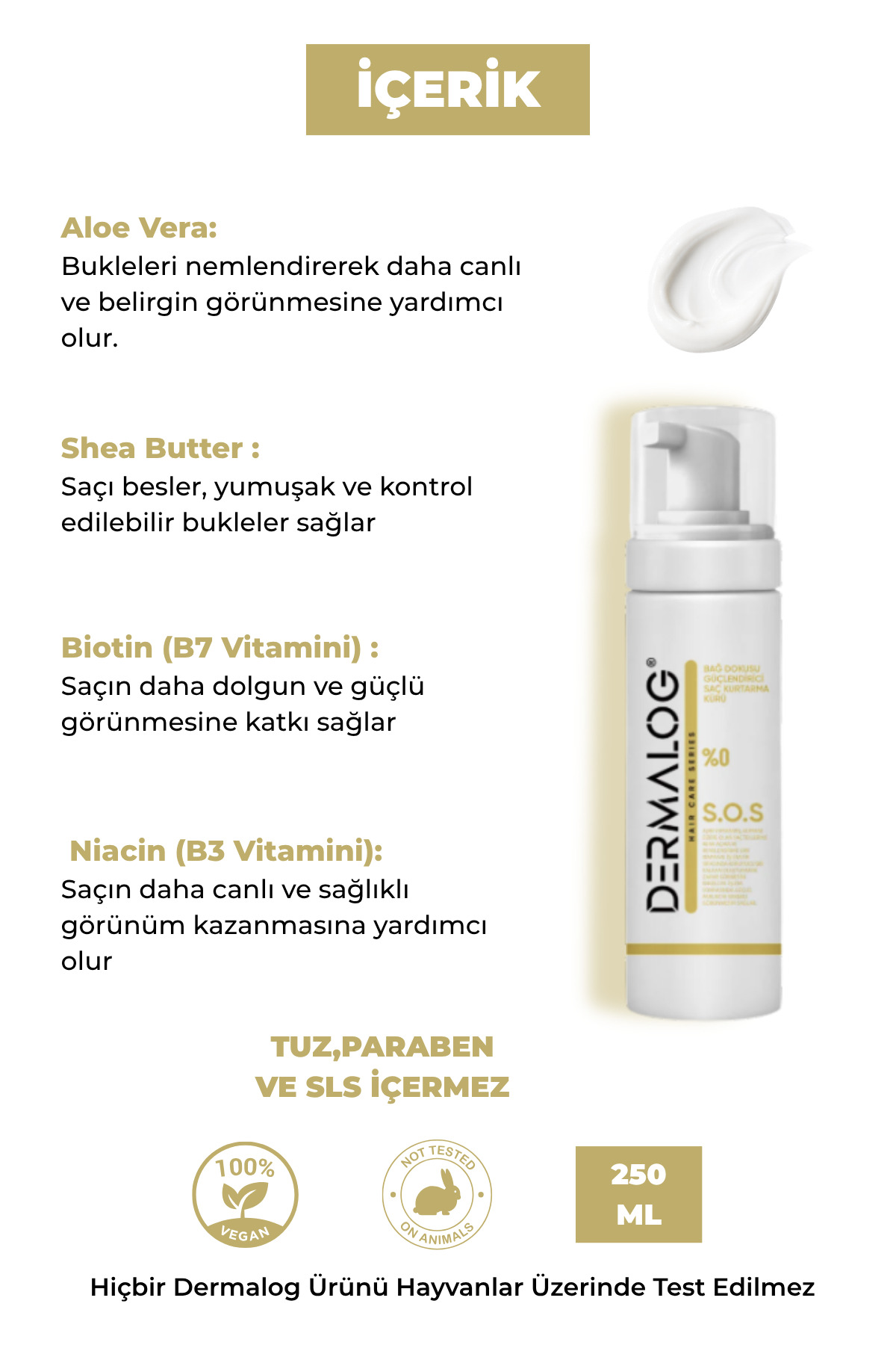 Yanmış Kopmuş Esneyen Saçlar Için Bağ Güçlendirici Saç Kurtarma Kürü & S.O.S Onarıcı Saç Bakım Köpüğü 250 ml — DRMLG01 — تصویر 8 از 8