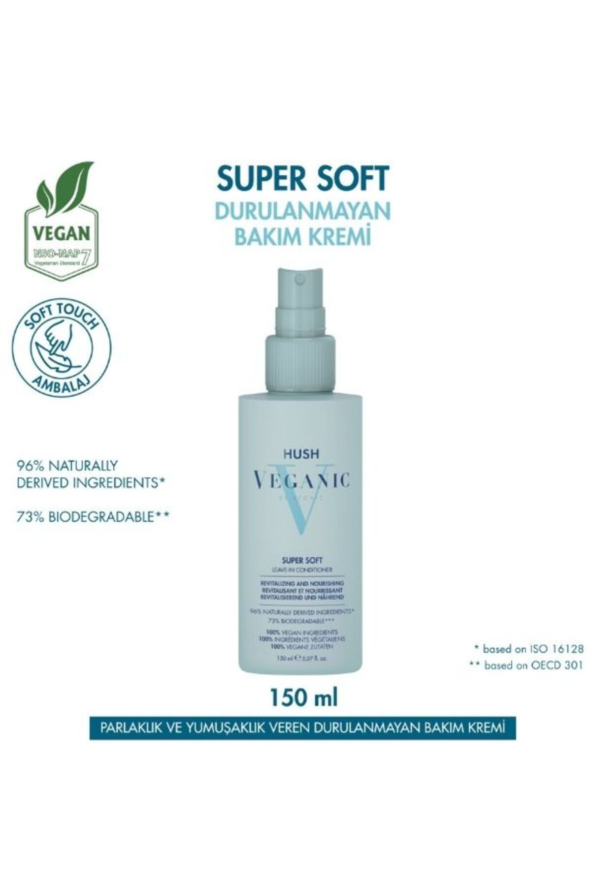 HUSH Veganic Super Soft Yumuşaklık ve Parlaklık Veren Durulanmayan Saç Kremi 150 ml — 8682035303794