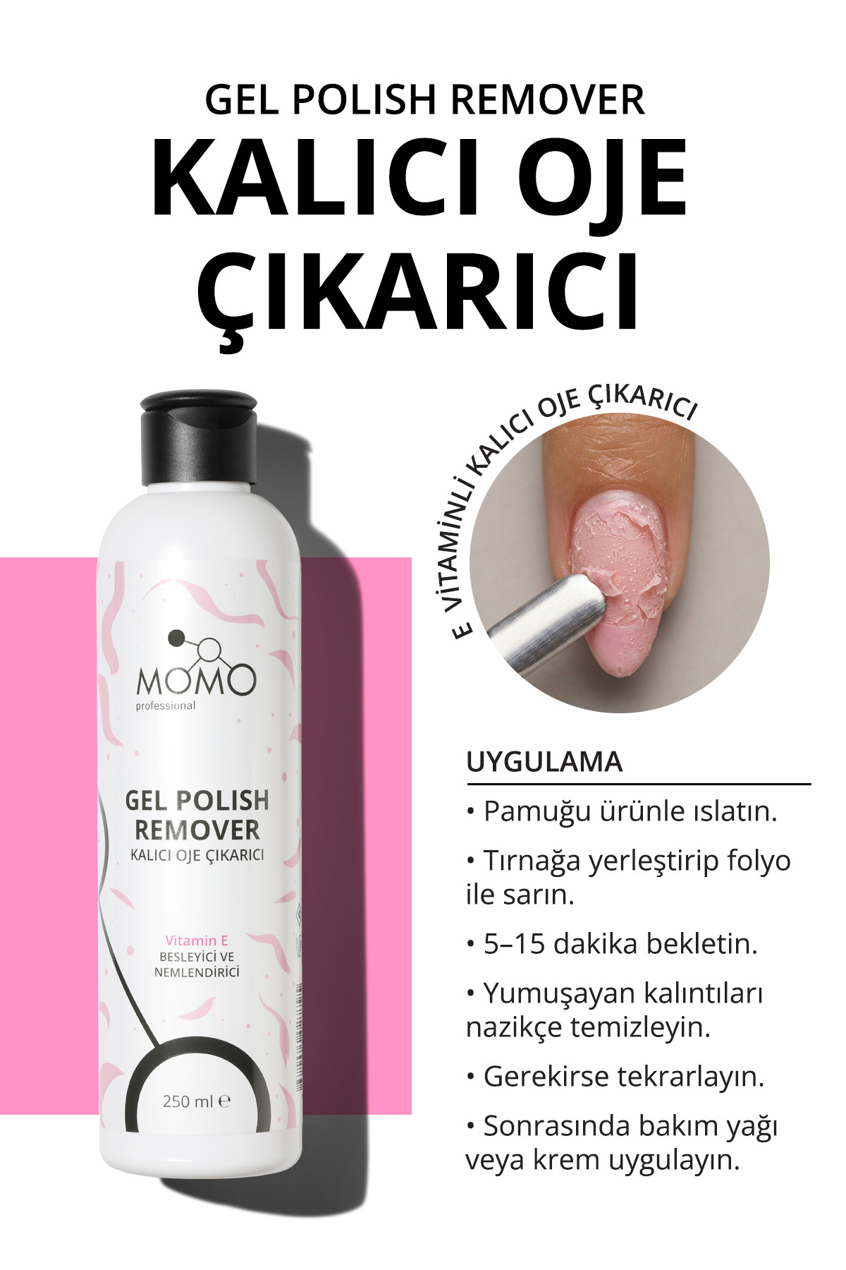 MOMO professional Kalıcı Oje Çıkarıcı (Gel Polish Remover), 250 ml