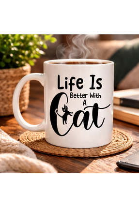 Bezos Kedi Severlere Özel “Life Is Better With A Cat” Kupa MODEL 181 – Seviml...
