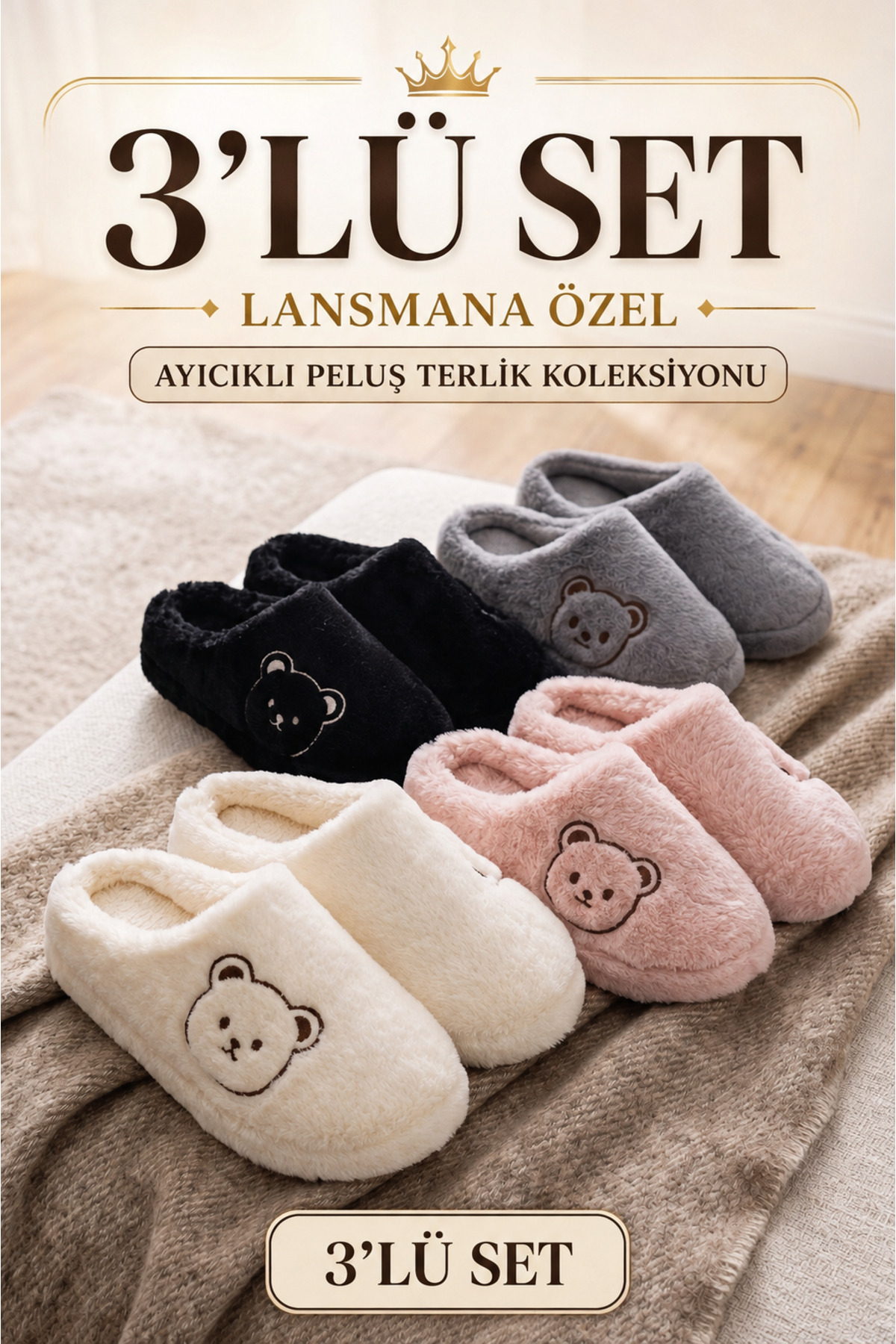 3’lü Avantajlı Paket Kışlık Peluş Ayıcık Desenli Sessiz Ortopedik Taban Çeyiz Misafir Ev Terliği Set