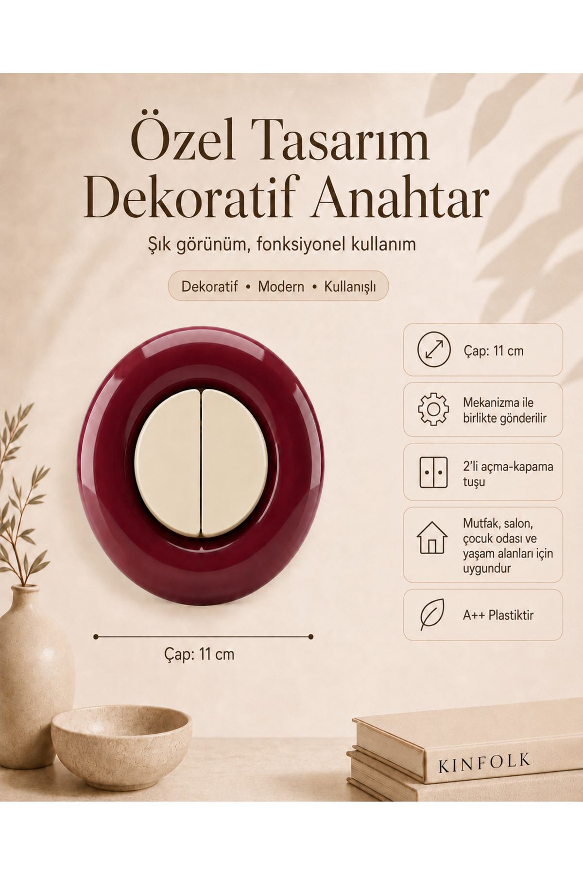 Özel Tasarım Bubble Serisi Dış Bordo İç Krem Dekoratif Anahtar A Kalite Plastik (Mekanizma Dahildir)