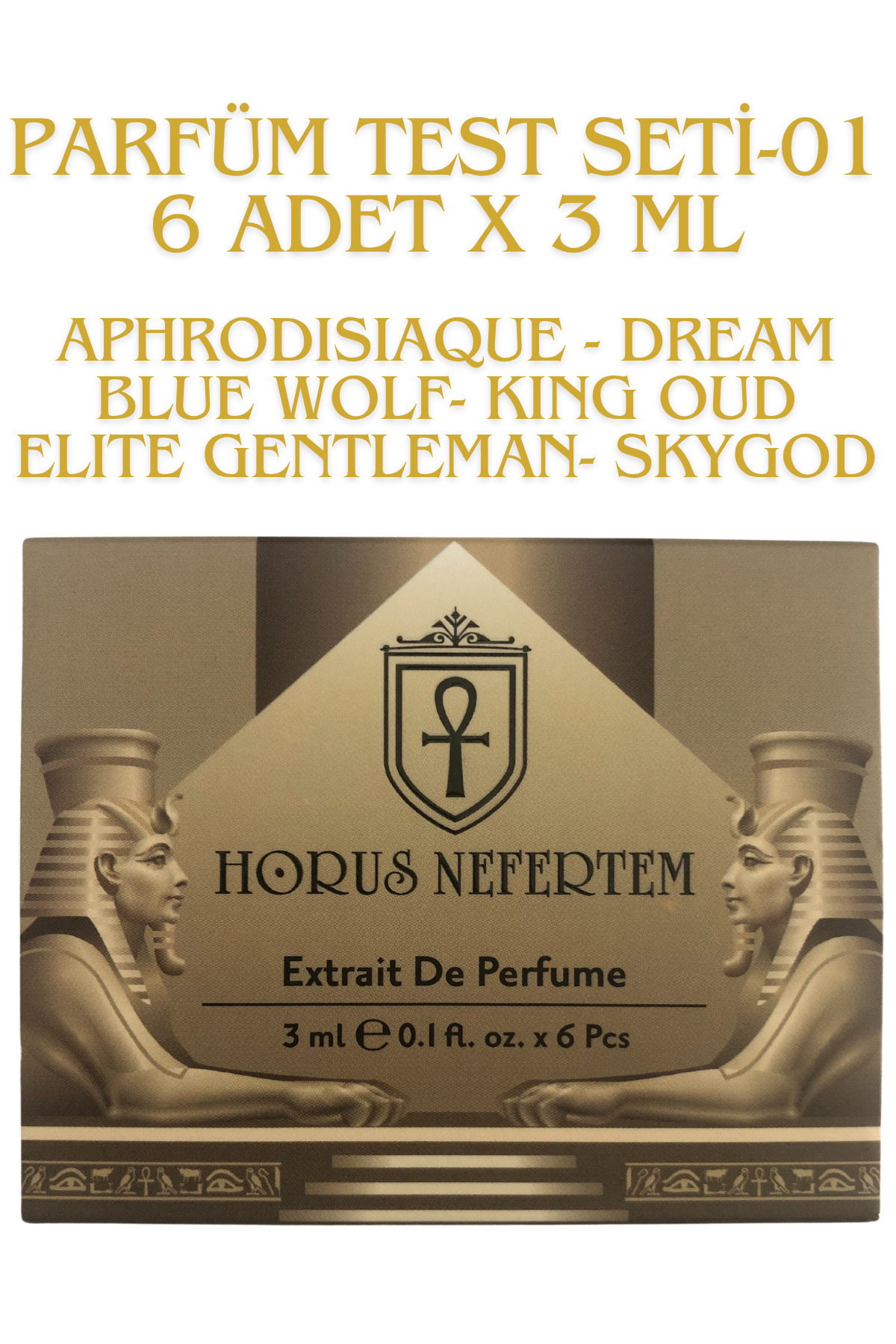 Horus Nefertem TEST SETi-01 - 6 Adet x 3ml Parfüm Keşif Seti Deneme Boyu Seti Erkek Parfümler-Aphrodisiaque Dream Blue Wolf Elite Gentleman King Oud Skygod — TYCA50NQRN171955498075943