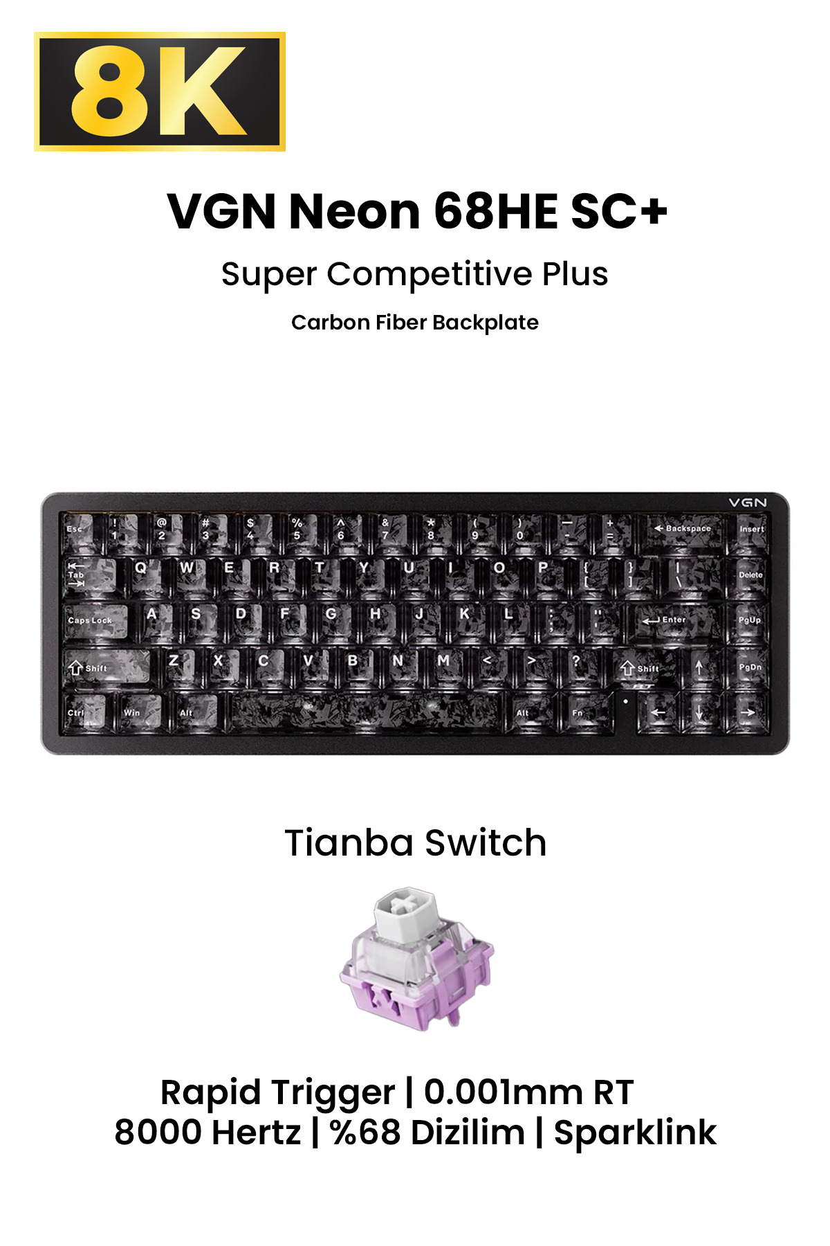 VGN Neon 68HE SC PLUS Super Competitive 8K Manyetik E-Spor