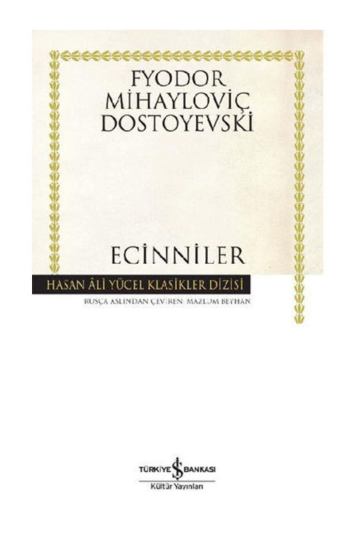 Ecinniler Fyodor Mihayloviç Dostoyevski