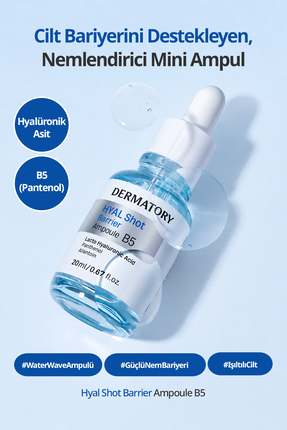 DERMATORY Hyalüronik Asitli Nemlendirici Mini Ampul Hyal Shot Barrier Ampoule...