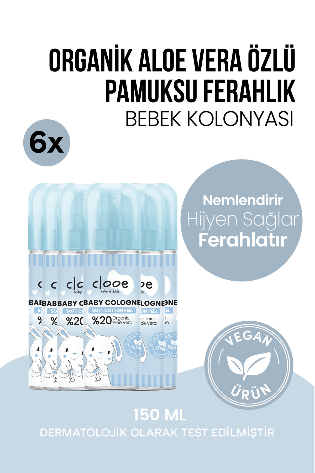 clooe Yatıştırıcı Vegan Soft Cotton Feel Bebek Kolonyası Organik Aloe Vera Pamuksu Kokulu 6x150ml — PKA040