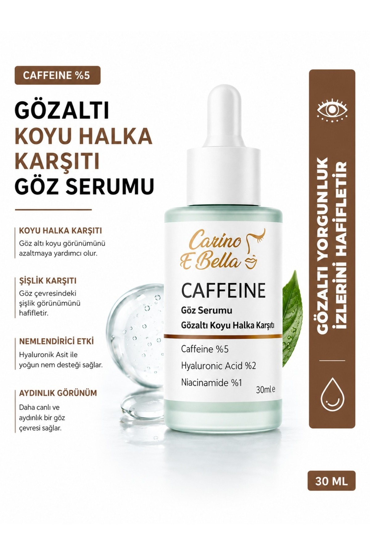 Carino E Bella Caffeine Göz Serumu 30 ML – Göz Altı Koyu Halka Karşıtı — caffeinegözserumu