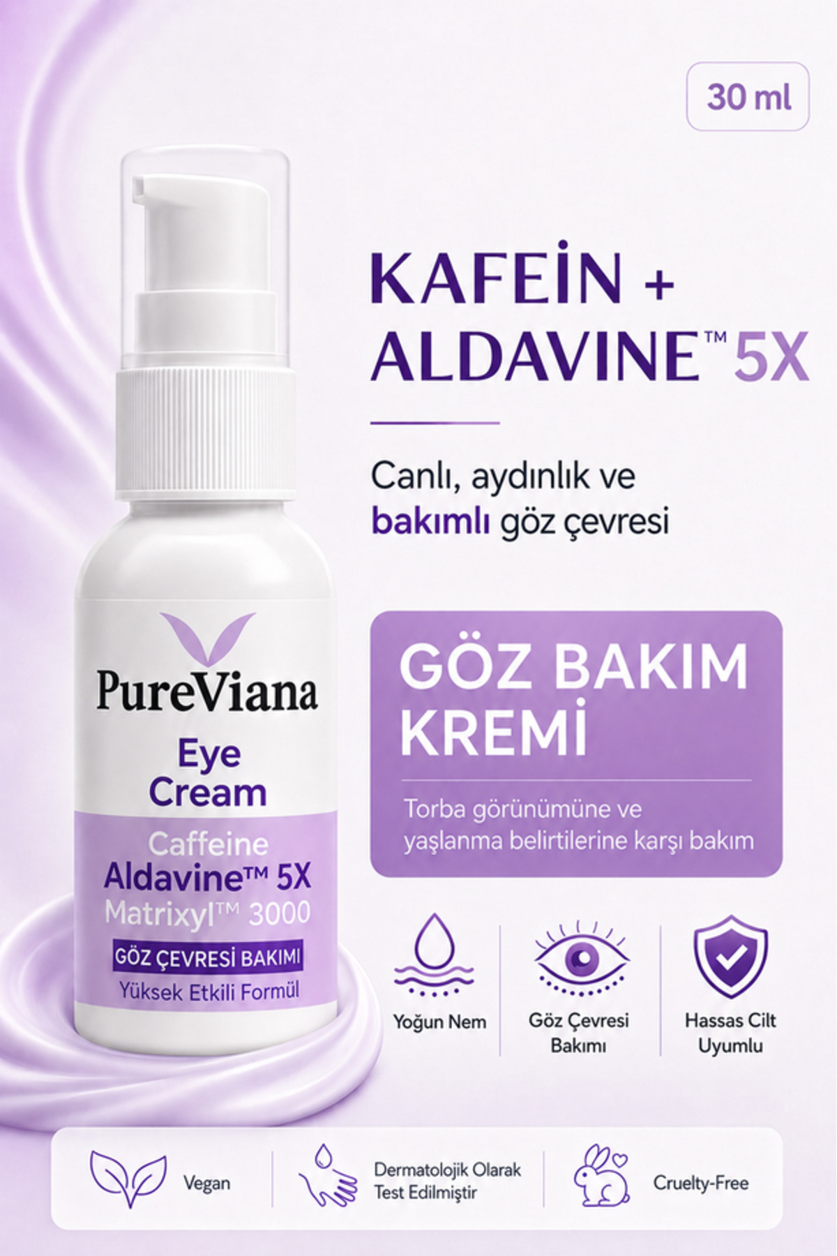 PureViana Göz Kremi 30ml – Kafein + Peptit + Hyaluronik Asit – Morluk, Göz Altı Torbası ve Kırışıklık Karşıtı — MK-PV-GZK-30ML