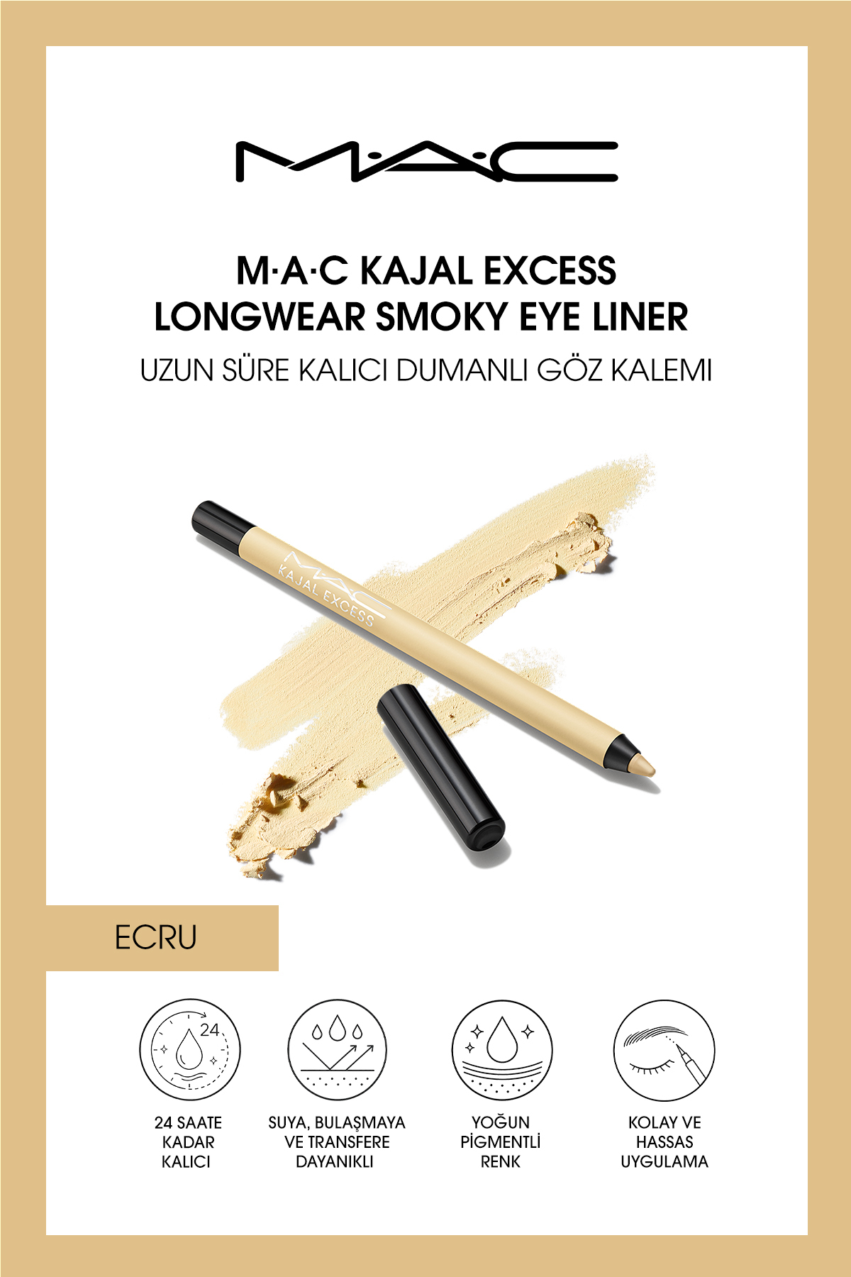 M.A.C M·A·C Kajal Excess Longwear Smoky Eye Liner Uzun Süre Kalıcı Dumanlı Kajal Göz Kalemi - Ecru — مشکی 147380