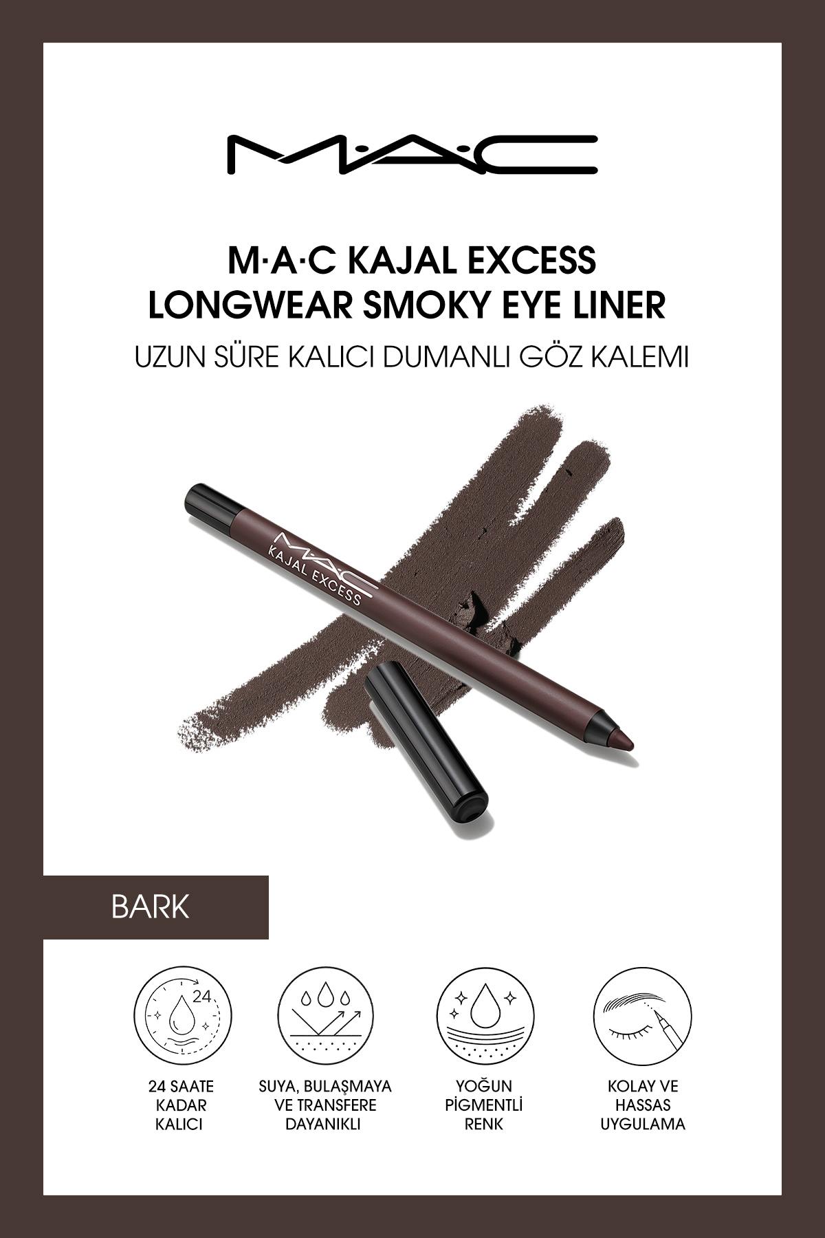 M.A.C M·A·C Kajal Excess Longwear Smoky Eye Liner Uzun Süre Kalıcı Dumanlı Kajal Göz Kalemi - Bark — مشکی 147380