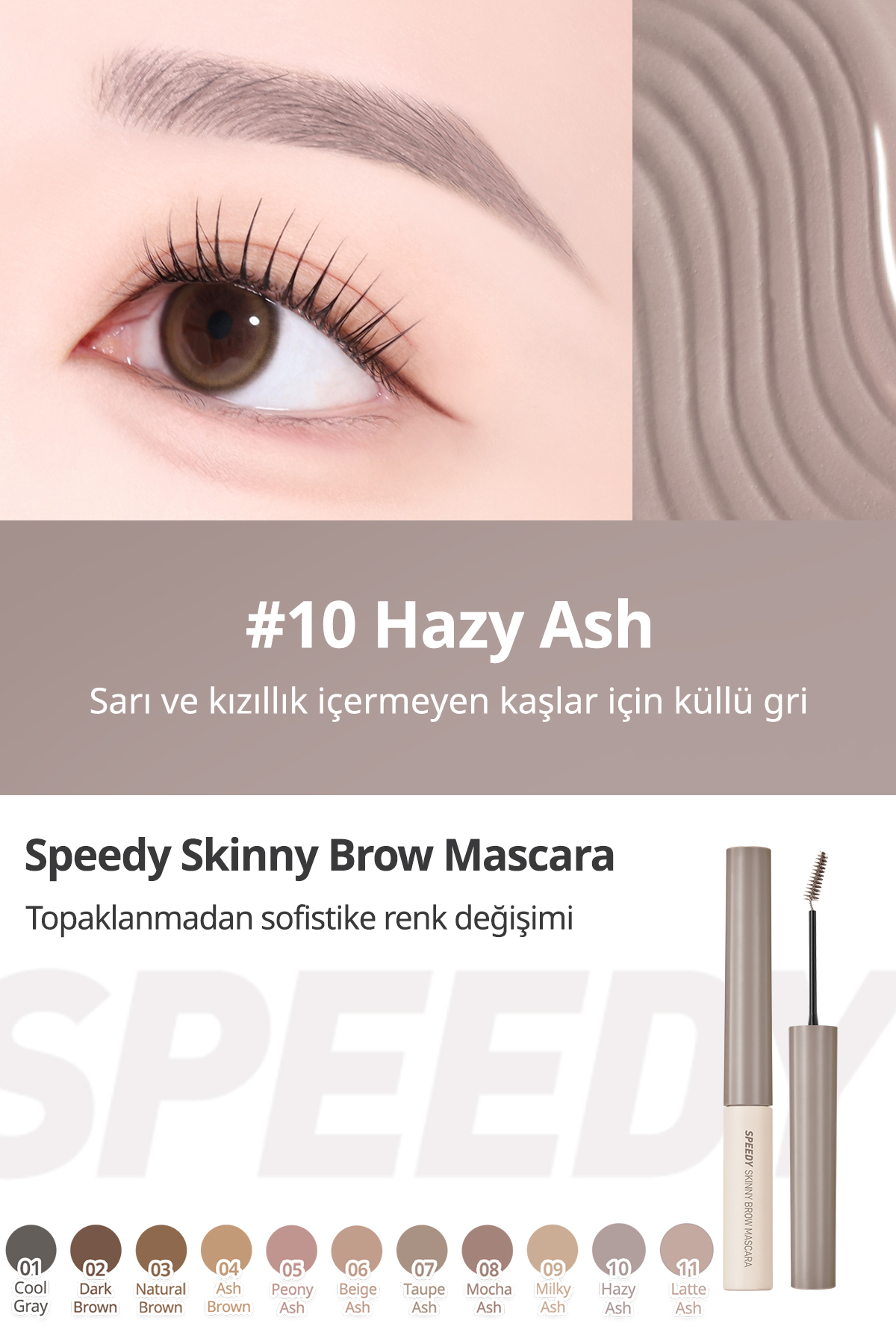 ریمل ابروی Speedy Skinny Brow Mascara شماره 10 - رنگ و تثبیت کننده ابرو - خاکستری 6554 — تصویر 3 از 9