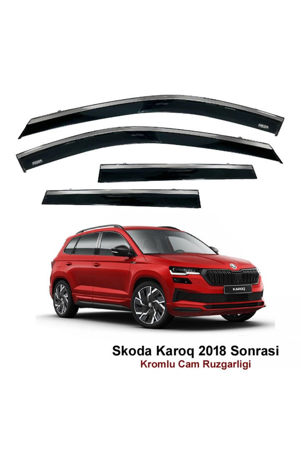 Niken Skoda Karoq Kromlu Cam Rüzgarlığı 2018 Sonrası - Fiyatı