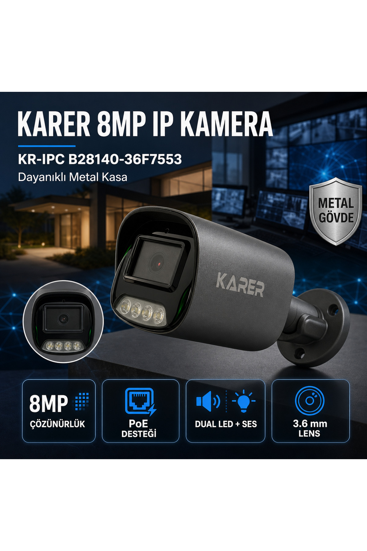 8MP IP Güvenlik Kamerası – PoE, Dual LED, Dahili Ses, Metal Kasa